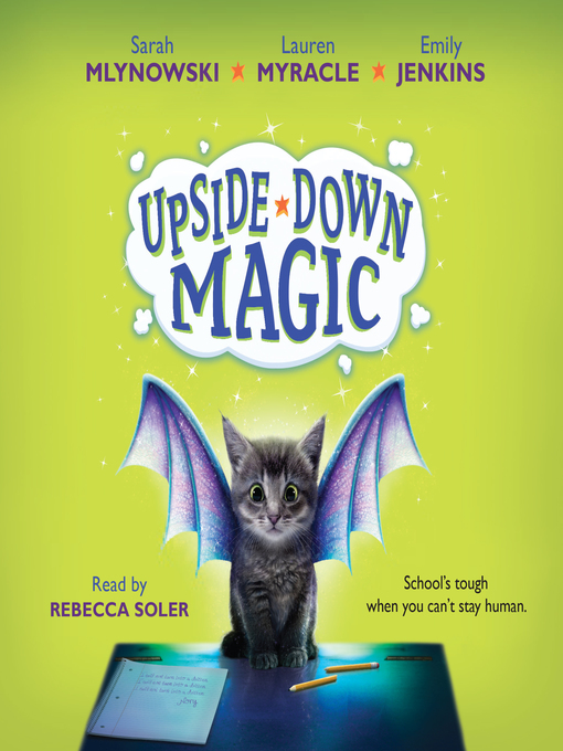 Title details for Upside-Down Magic by Sarah Mlynowski - Wait list